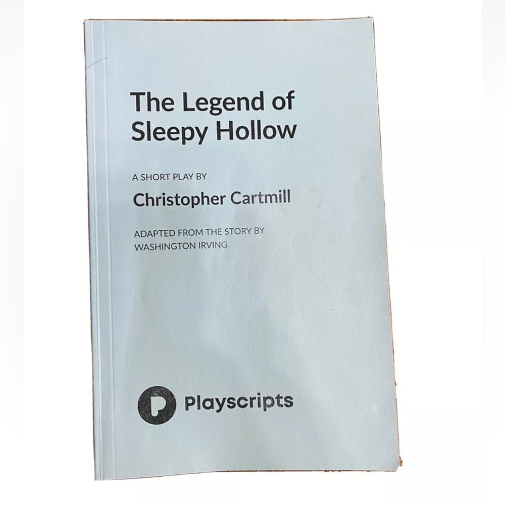 The Legend of Sleepy Hollow Play Script by Christopher Cartmill